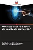 Une étude sur le modèle de qualité de service GAP