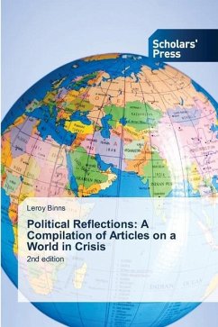 Political Reflections: A Compilation of Articles on a World in Crisis - Binns, Leroy