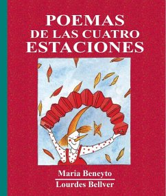 Poemas de las cuatro estaciones - Beneyto, María; Bellver i Ferrando, Lourdes