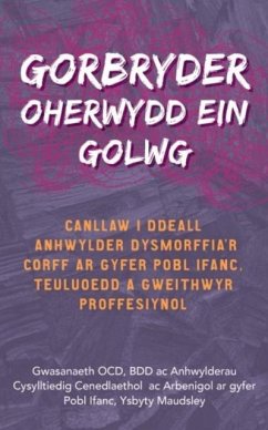 Cover Darllen yn Well: Gorbryder Oherwydd ein Golwg