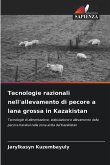 Tecnologie razionali nell'allevamento di pecore a lana grossa in Kazakistan