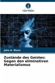 Zustände des Geistes: Gegen den eliminativen Materialismus