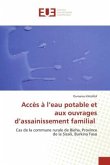 Accès à l¿eau potable et aux ouvrages d¿assainissement familial