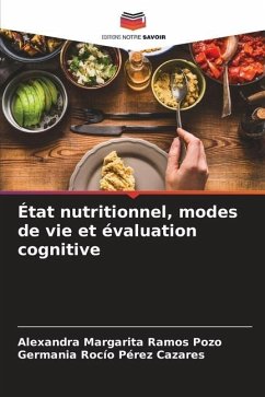 État nutritionnel, modes de vie et évaluation cognitive - Ramos Pozo, Alexandra Margarita;Pérez Cazares, Germania Rocío