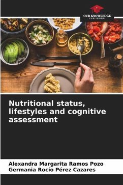 Nutritional status, lifestyles and cognitive assessment - Ramos Pozo, Alexandra Margarita;Pérez Cazares, Germania Rocío