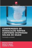 COMPRIMIDOS DE DISSOLUÇÃO RÁPIDA CONTENDO DISPERSÃO SÓLIDA DE NSAID