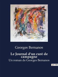 Le Journal d'un curé de campagne - Bernanos, Georges