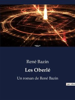 Les Oberlé - Bazin, René