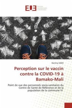 Perception sur le vaccin contre la COVID-19 à Bamako-Mali - SAKO, Dantiny