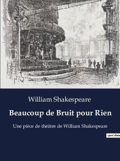 Beaucoup de Bruit pour Rien - Shakespeare, William