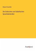 Die Oskischen und Sabellischen Sprachdenkmäler