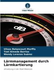 Lärmmanagement durch Lärmkartierung