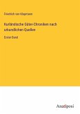Kurländische Güter-Chroniken nach urkundlichen Quellen