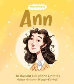Cover Welsh Wonders: Ann - The Radiant Life of Ann Griffiths