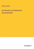 Die Oskischen und Sabellischen Sprachdenkmäler