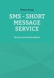 SMS - Short Message Service - Bild 1
