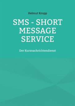 SMS - Short Message Service - Kropp, Helmut