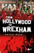 From Hollywood to Wrexham - Bild 1