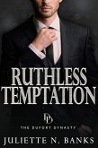 Ruthless Temptation (The Dufort Dynasty, #6) (eBook, ePUB)