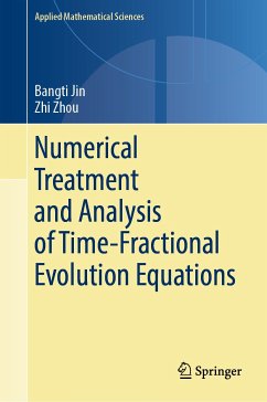 Numerical Treatment and Analysis of Time-Fractional Evolution Equations (eBook, PDF) - Jin, Bangti; Zhou, Zhi