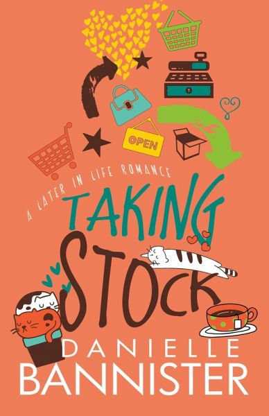 Taking Stock (Later-In-Life Romance) (eBook, ePUB) Taking Stock (Later-In-Life Romance) (eBook, ePUB)