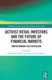 Activist Retail Investors and the Future of Financial Markets (eBook, ePUB)