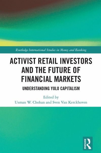 Activist Retail Investors and the Future of Financial Markets (eBook, ePUB) Activist Retail Investors and the Future of Financial Markets (eBook, ePUB)