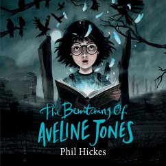 The Bewitching of Aveline Jones (MP3-Download) - Hickes, Phil