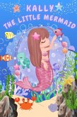 Kally the Little Mermaid (eBook, ePUB)