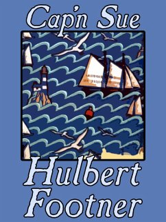 Cap'n Sue (eBook, ePUB) - Footner, Hulbert