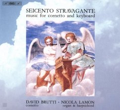 Musik Für Cornetto Und Tasteninstrumente - Seicento Stravagante
