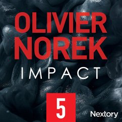 Impact, la série audio - Episode 5 (MP3-Download) - Norek, Olivier