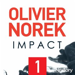 Impact, la série audio - Episode 1 (MP3-Download) - Norek, Olivier