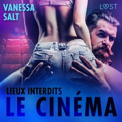 Lieux interdits : le Cinéma – Une nouvelle érotique (MP3-Download) - Salt, Vanessa