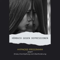 Hörbuch gegen Depressionen (MP3-Download) - Zentrum für Seelische Gesundheit