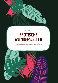 Erotische Wunderwelten - Annabell