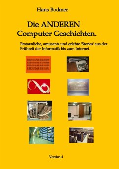 Die ANDEREN Computer 'Geschichten'. - Bodmer, Hans