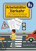 KitaFix-Kreativ: Arbeitsblätter Verkehr (50 Ideen für Vorschule und Portfolio in Kindergarten und Kita)