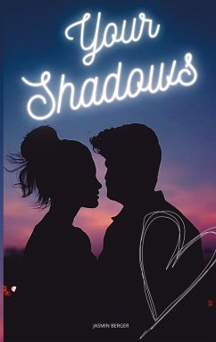 Your Shadows - Berger, Jasmin