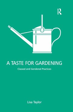 A Taste for Gardening - Taylor, Lisa