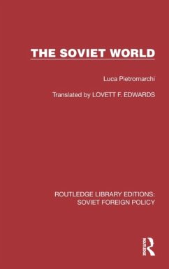 The Soviet World - Pietromarchi, Luca