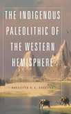 Indigenous Paleolithic of the Western Hemisphere Indigenous Paleolithic of the Western Hemisphere