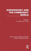 Khrushchev and the Communist World