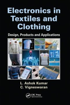 Electronics in Textiles and Clothing - Kumar, L. Ashok; Vigneswaran, C.