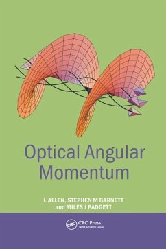 Optical Angular Momentum - Allen, L.; Barnett, Stephen M.; Padgett, Miles J.