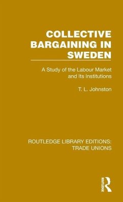 Collective Bargaining in Sweden - Johnston, T. L.
