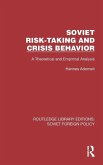Soviet Risk-Taking and Crisis Behavior