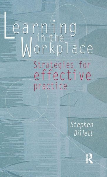 Learning In The Workplace Learning In The Workplace