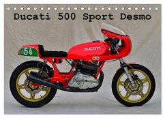 Ducati 500 Sport Desmo (Tischkalender 2024 DIN A5 quer), CALVENDO Monatskalender