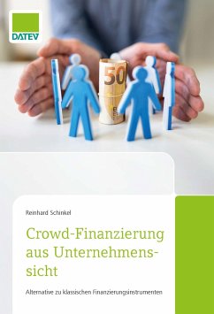 Crowd-Finanzierung aus Unternehmenssicht - Schinkel, Reinhard